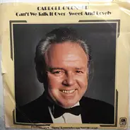 Carroll O'Connor - Can't We Talk It Over - Sweet And Lovely