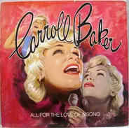 Carroll Baker - All for the Love of a Song