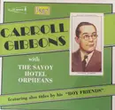CD - Carroll Gibbons - Carrol Gibbons and the Savoy Hotel Orphans