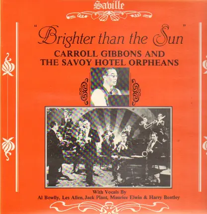 Carroll Gibbons and the Savoy Hotel Orpheans - Brighter Than The Sun