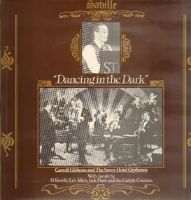 Carroll Gibbons and the Savoy Hotel Orpheans - Dancing In The Dark
