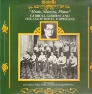 Carroll Gibbons and the Savoy Hotel Orpheans - Music, Maestro, Please