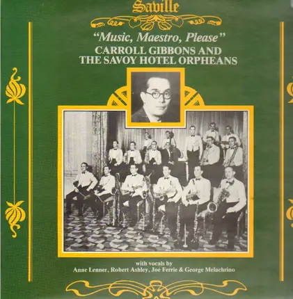 Carroll Gibbons and the Savoy Hotel Orpheans - Music, Maestro, Please