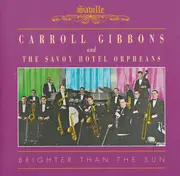 CD - Carroll Gibbons - Brighter Than The Sun