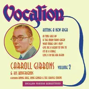 Carroll Gibbons & his boy friends - Hitting a New High