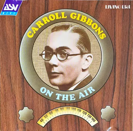 Carroll Gibbons - On The Air