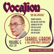 CD - Carroll Gibbons & Savoy Hotel Orpheans - On The Avenue (Volume 5 - 1931-39)