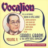Carroll Gibbons & Savoy Hotel Orpheans - Build A Little Home (Volume 9)