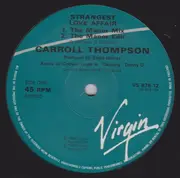 12inch Vinyl Single - Carroll Thompson - Strangest Love Affair