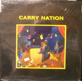 Carry Nation - Carry Nation