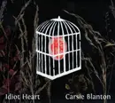 CD - Carsie Blanton - Idiot Heart