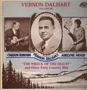 Carson Robison - "The Wreck Of The Old 97" And Other Early Country Hits - Vol. III