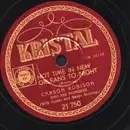 Schellack - Carson Robison And His Buckaroos - Goin' To The Barn Dance Tonight / Hot Time In New Orleans Tonight