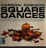 Carson Robison And His Pleasant Valley Boys - Square Dances