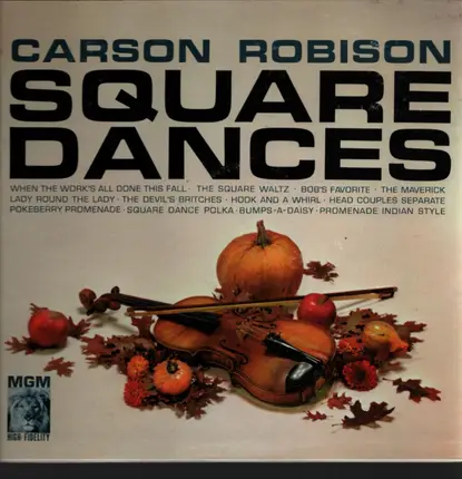 Carson Robison And His Pleasant Valley Boys - Square Dances