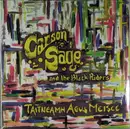 LP - Carson Sage & The Black Riders - Taitneamh Agus Meisce