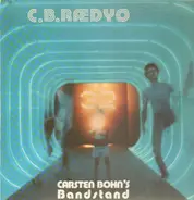 Carsten Bohn's Bandstand - C.B. Radio