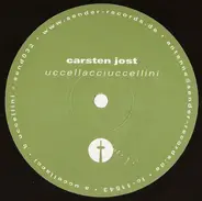 Carsten Jost - UCCELLACCIUCCELLINI