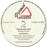 7inch Vinyl Single - Castanarc - This Island Love