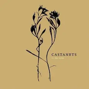 Castanets - In the Vines