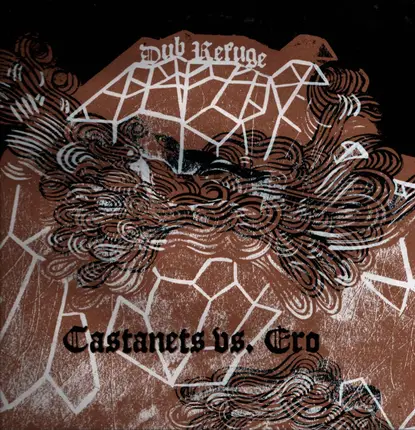Castanets Vs. Ero Gray - Dub Refuge