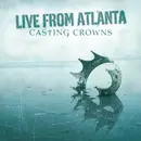 CD - Casting Crowns - Live From Atlanta - DVD included