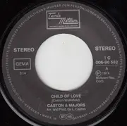 7inch Vinyl Single - Caston & Majors - Child Of Love