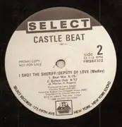 12inch Vinyl Single - Castle Beat, The Castle Beat - I Shot The Sheriff / Deputy Of Love (Medley)