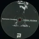 12inch Vinyl Single - Casual Violence - Expression Unrelated