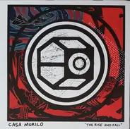 Casa Murilo - "The Rise And Fall"