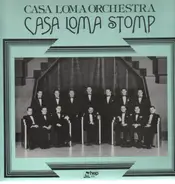 Casa Loma Orchestra - Casa Loma Stomp