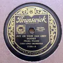 Schellack - Casa Loma Orchestra - Put On Your Old Grey Bonnet / White Jazz