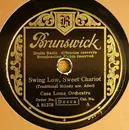 Schellack - Casa Loma Orchestra - Swing Low, Sweet Chariot / Casa Loma Stomp