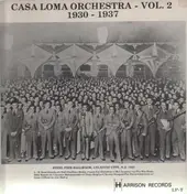 Casa Loma Orchestra - Vol. 2, 1930-1937
