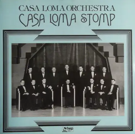 Casa Loma Orchestra - Casa Loma Stomp