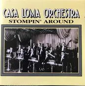 Casa Loma Orchestra - Stompin' Around