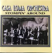 Casa Loma Orchestra - Stompin' Around