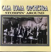 CD - Casa Loma Orchestra - Stompin' Around