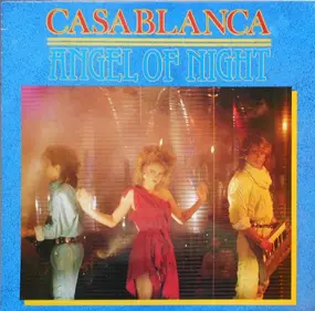 Casablanca - Angel Of Night