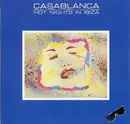 12inch Vinyl Single - Casablanca - Hot Nights In Ibiza