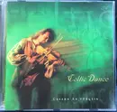 CD - Casadh An Tsugain - Celtic Dance