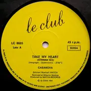 12inch Vinyl Single - Casanova - Take My Heart