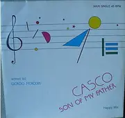 12inch Vinyl Single - Casco - Son Of My Father