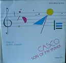 12inch Vinyl Single - Casco - Son Of My Father