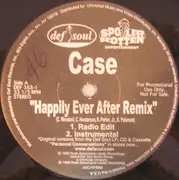 12inch Vinyl Single - Case - Happily Ever After (Remix)