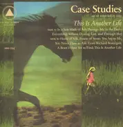 Case Studies - This Is Another Life