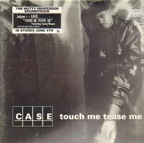 Case - touch me tease me