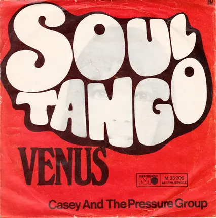 Casey And The Pressure Group - Soul-Tango