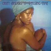 Casey Anderson - Passing Time