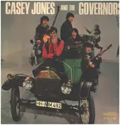 Casey Jones And The Governors - Casey Jones And The Governors